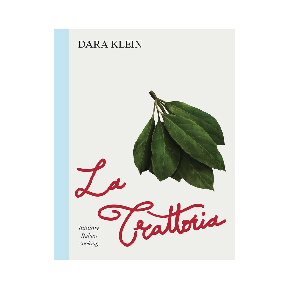 La Trattoria - Intuitive Italian Cooking